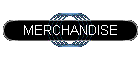 MERCHANDISE